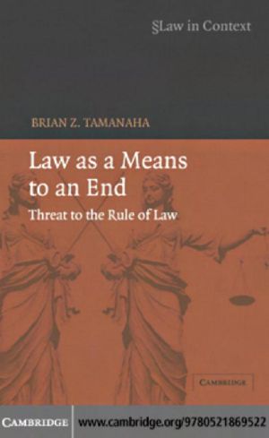 [Law in Context 01] • Law as a Means to an End · Threat to the Rule of Law